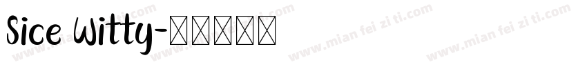 Sice Witty字体转换